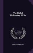 The Hall of Hellingsley 3 Vols
