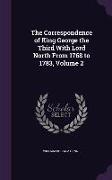 The Correspondence of King George the Third With Lord North From 1768 to 1783, Volume 2