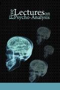 Five Lectures on Psycho-Analysis