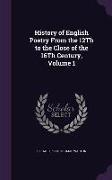 History of English Poetry From the 12Th to the Close of the 16Th Century, Volume 1