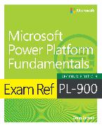 Exam Ref PL-900 Microsoft Power Platform Fundamentals