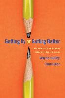 Getting by or Getting Better: Applying Effective Schools Research to Today's Issues