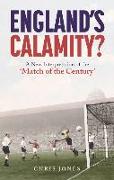 England'S Calamity?