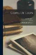 Corse De Leon: or, The Brigand: a Romance, 1