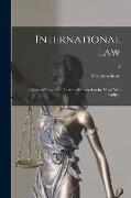International Law: A Manual Based Upon Lectures Delivered at the Naval War College, 4