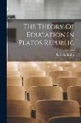 The Theory Of Education In Platos Republic