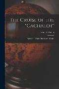 The Cruise of the "Cachalot" [microform]: Round the World After Sperm Whales