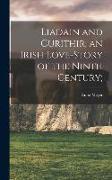 Liadain and Curithir, an Irish Love-story of the Ninth Century