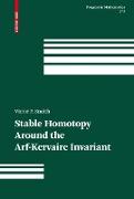 Stable Homotopy Around the Arf-Kervaire Invariant