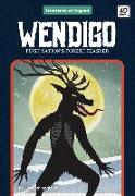 Wendigo: First Nation's Forest Feaster: First Nation's Forest Feaster