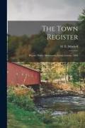 The Town Register: Wayne, Wales, Monmouth, Leeds, Greene, 1905