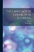 The Language of Color, by M. Luckiesh