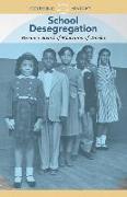 School Desegregation: Brown V. Board of Education of Topeka