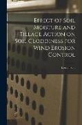 Effect of Soil Moisture and Tillage Action on Soil Cloddiness for Wind Erosion Control