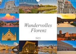 Wundervolles Florenz (Wandkalender 2023 DIN A3 quer)