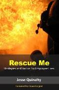 Rescue Me: Strategies and Tactics for Employee Fires