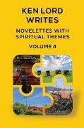 Novelettes with Spiritual Themes, Volume 4