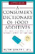 A Consumer's Dictionary of Food Additives, 7th Edition