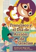 Francisco y el día de acción de gracias