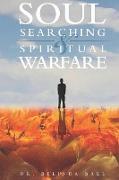 Soul Searching and Spiritual Warfare