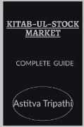 KITAB-UL-STOCK MARKET