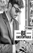 Be unstoppable
