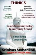 Think 3 -Insights from Mythology and Everything around
