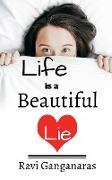 Life is a Beautiful Lie