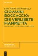 Giovanni Boccaccio: Die verliebte Fiammetta