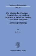 Der Schatten des Wanderers - Einzelfall, Rechtswandel und Fortschritt in Rudolf von Jherings Lehre vom Rechtsgefühl