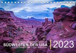 Wunderbare Wanderungen im Südwesten der USA (Tischkalender immerwährend DIN A5 quer)