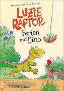 Luzie Raptor. Ferien mit Dino