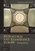 Pythagoras and Renaissance Europe: Finding Heaven