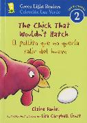 The Chick That Wouldn't Hatch/El pollito que no quería salir del huevojar