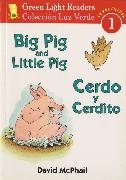 Big Pig and Little Pig/Cerdo y cerdito