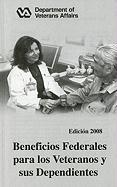 Beneficios Federales Para Los Veteranos y Sus Dependientes, 2008