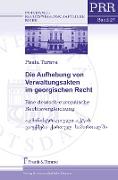 Die Aufhebung von Verwaltungsakten im georgischen Recht