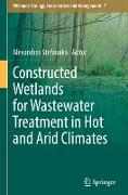 Constructed Wetlands for Wastewater Treatment in Hot and Arid Climates