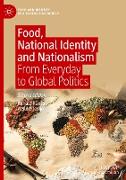 Food, National Identity and Nationalism