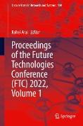 Proceedings of the Future Technologies Conference (FTC) 2022, Volume 1