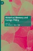 Historical Memory and Foreign Policy