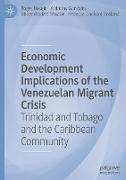 Economic Development Implications of the Venezuelan Migrant Crisis