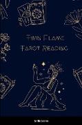 Twin Flame Tarot Reading