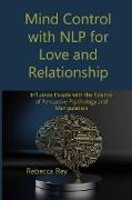 Mind Control with NLP for Love and Relationship