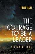 The Courage to be a Leader