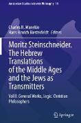 Moritz Steinschneider. The Hebrew Translations of the Middle Ages and the Jews as Transmitters