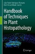 Handbook of Techniques in Plant Histopathology