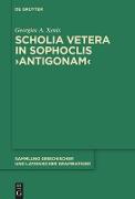 Scholia vetera in Sophoclis ¿Antigonam¿