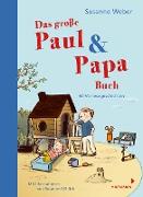 Das große Paul & Papa Buch