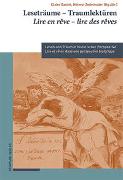 Leseträume – Traumlektüren / Lire en rêve – lire des rêves